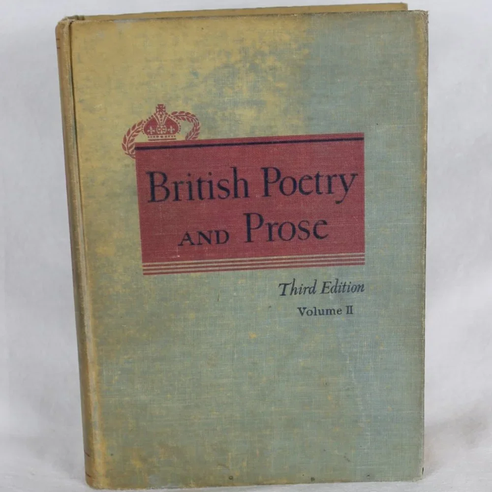British Poetry and Prose Third Edition Volume II - Hardcover- Vintage 1950- Good